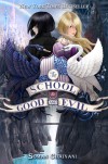 The School of Good and Evil - Soman Chainani