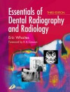 Essentials of Dental Radiography and Radiology, 3e - Eric Whaites MSc BDS(Hons) FDSRCS(Edin) FDSRCS(Eng) FRCR DDRRCR