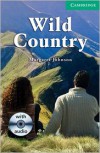 Wild Country Level 3 Lower Intermediate Book with Audio CDs (2) Pack - Margaret Johnson,  Philip Prowse (Editor)
