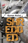 Shredded - Karen Avivi