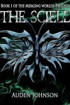 The Sciell (The Merging Worlds Trilogy, #1) - Auden Johnson