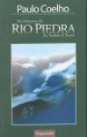 Na Margem Do Rio Piedra Eu Sentei e Chorei - Paulo Coelho