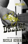 Chasing Dreams (Devil's Bend, #1) - Nicole Edwards