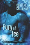 Fury of Ice  - Coreene Callahan