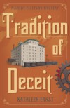 Tradition of Deceit - Kathleen Ernst