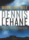 Moonlight Mile (Kenzie and Gennaro) - Dennis Lehane
