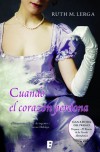 Cuando el corazón perdona (Ganadora Premio Rincón Romántico) (B DE BOOKS) (Spanish Edition) - Ruth M. Lerga