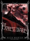 The Express Diaries - Nick Marsh