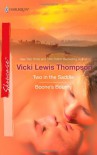 Two in the Saddle & Boone's Bounty: Two in the SaddleBoone's Bounty (Harlequin Showcase) - Vicki Lewis Thompson
