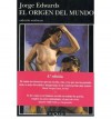 El origen del mundo - Jorge Edwards