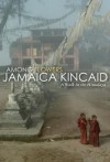 Among Flowers: A Walk in the Himalaya (Directions) - Jamaica Kincaid