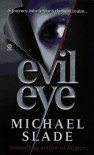 Evil Eye - Michael Slade