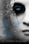 Of Breakable Things - A. Lynden Rolland