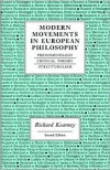 Modern Movements in European Philosophy: Phenomenology, Critical Theory, Structuralism - Richard Kearney