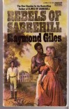 Rebels of Sabrehill - Raymond Giles