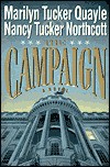 The Campaign - Marilyn Tucker Quayle, Nancy Tucker Northcott