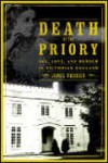 Death at the Priory: Love, Sex and Murder in Victorian England - James Ruddick