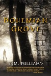 Bohemian Grove - T.M.  Williams