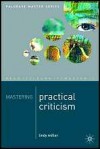 Mastering Practical Criticism (Palgrave Master) - Lindy Miller