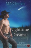 Nighttime Dreams (Nighttime Wishes) - M.A. Church, Julie Lynn Hayes, Mika Star