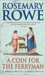 A Coin for the Ferryman - Rosemary Rowe