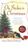 On Strike for Christmas - Sheila Roberts