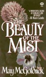 The Beauty of the Mist - May Mcgoldrick