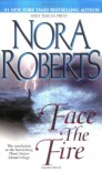 Face the Fire  - Nora Roberts