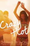 Crazy Hot (Beach Lane) - Melissa  de la Cruz