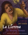 La Llorona / The Weeping Woman (English and Spanish Edition) - Joe Hayes