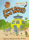 Snug House, Bug House (Bright & Early Books(R)) - Susan Schade