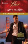 The Player's Club: Lincoln - Cathy Yardley