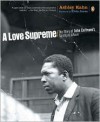 A Love Supreme: The Story of John Coltrane's Signature Album - Ashley Kahn, Elvin Jones