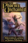 The Phoenix Unchained (Enduring Flame, Book 1) - Mercedes Lackey;James Mallory