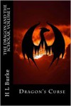 Dragon's Curse (book 1) - H.L. Burke
