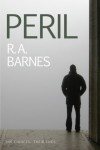 Peril: A Ger Mayes Crime Novel - R. A. Barnes
