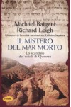 Il mistero del Mar Morto - Michael Baigent, Richard Leigh