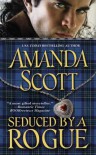 Seduced by a Rogue - Amanda Scott