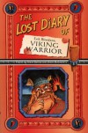 The Lost Diary of Erik Bloodaxe, Viking Warrior (Lost Diaries) - Steve Barlow;Steve Skidmore
