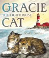 Gracie, the Lighthouse Cat - Ruth Brown