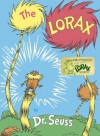 The Lorax (Classic Seuss) - Dr. Seuss