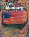 Claes Oldenburg: Drawings and Prints - Gene. Baro