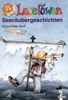 Leselöwen Seeräubergeschichten. - Klaus-Peter Wolf