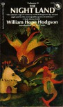 The Night Land (Volume II) - William Hope Hodgson