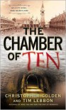 The Chamber of Ten - Christopher Golden, Tim Lebbon