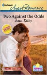 Two Against The Odds - Joan Kilby