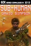 Sub-Human - David  Simpson