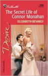 The Secret Life of Connor Monahan - Elizabeth Bevarly