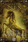 Rauer Donnerstag: Die Schlüssel zum Königreich, Band 4 - Garth Nix