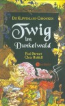 Twig im Dunkelwald (Klippenland-Chroniken, #1) - Paul Stewart, Chris Riddell